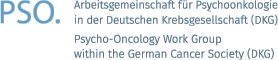 PSO. Arbeitsgruppe für Psychoonkologie in der Deutschen Krebsgesellschaft DKG Psycho-Oncology Work Group within the German Cancer Society